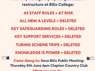 Hackney Independent Socialist Group’s Statement on the proposed restructure of BSix College and letter to the Mayor of&nbsp;Hackney