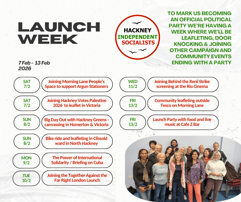 Hackney Independent Socialists Launch&nbsp;week